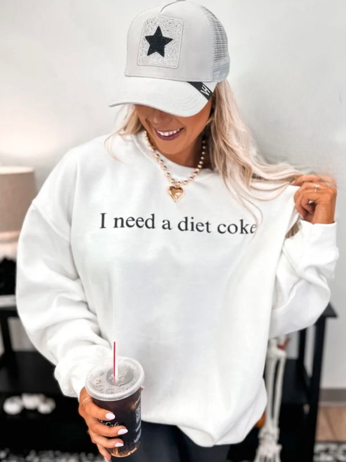 I Need a Diet Coke Sweatshirt